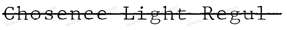 Chosence Light Regul字体转换